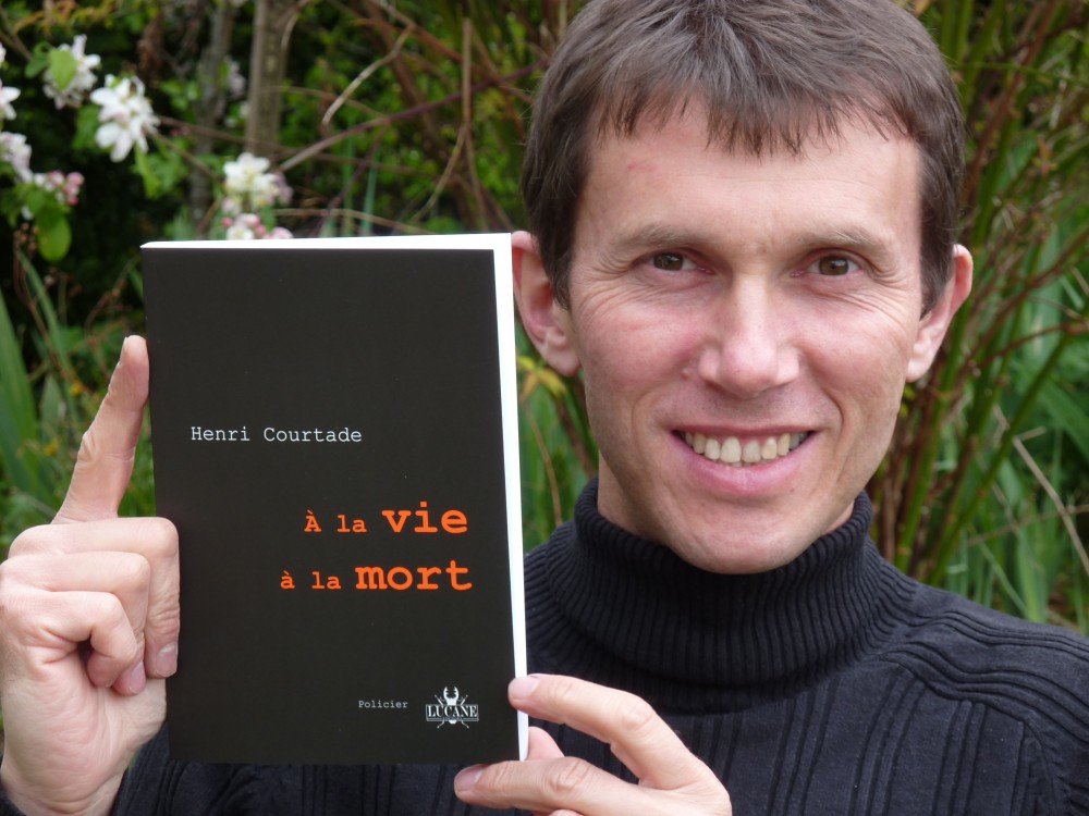 à la vie à la mort henri courtade écrivain LIVRE pau